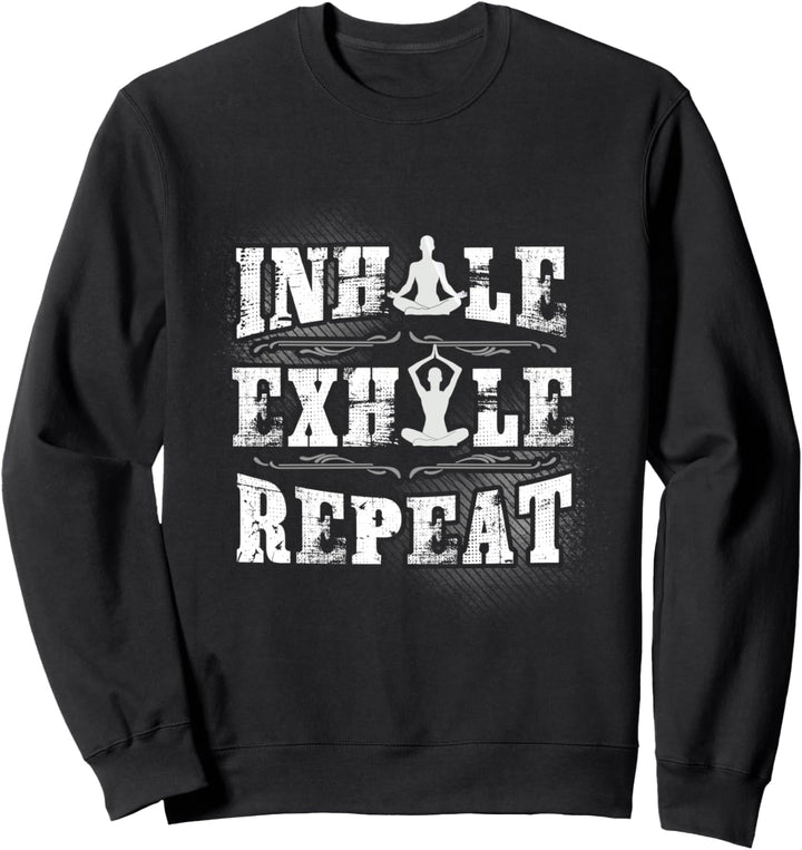 Inhale Exhale Repeat Männer Frauen Kinder Meditation Yoga Fitness Sweatshirt