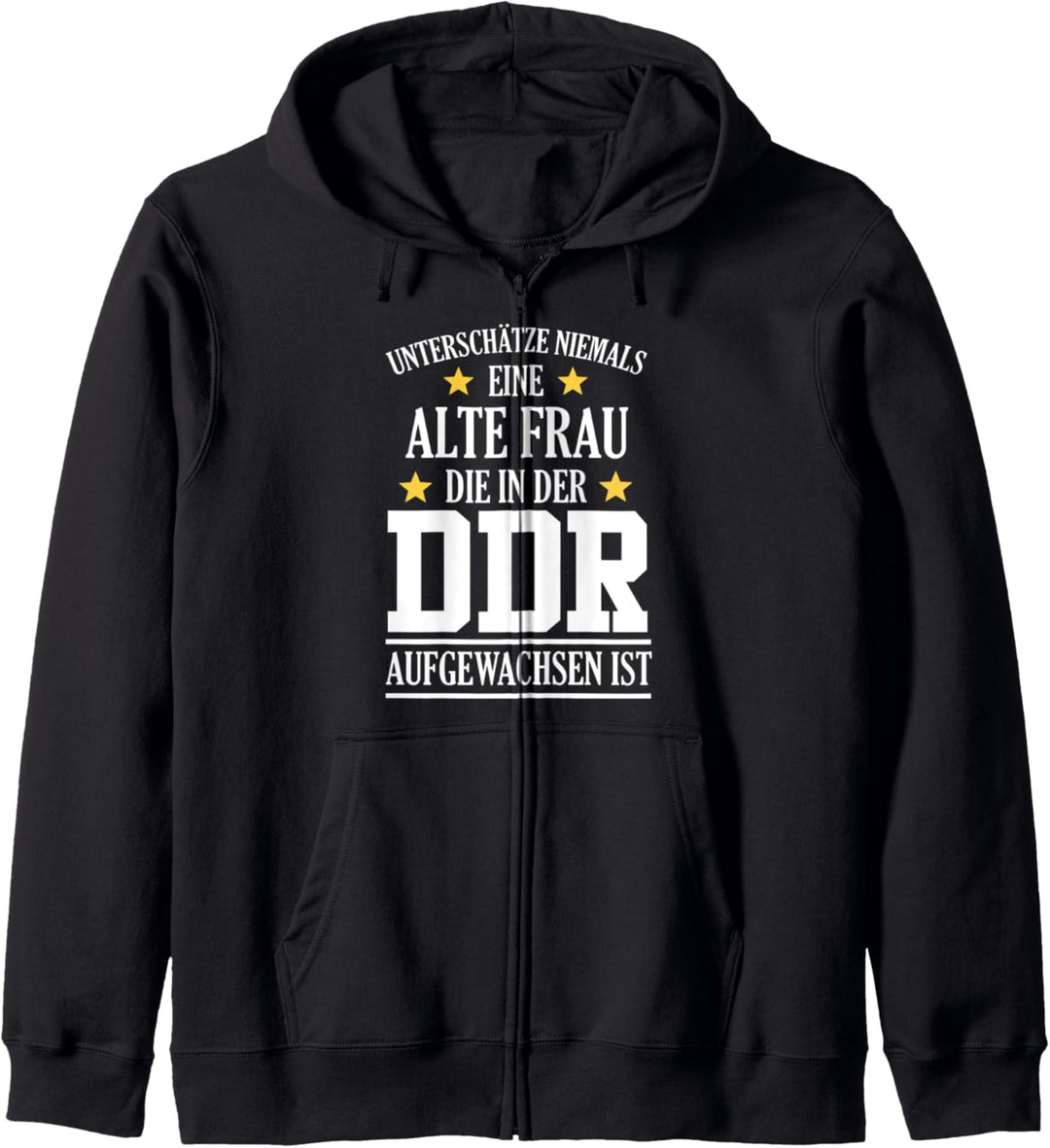 DDR Ossi Ostdeutschland Spruch alte Frau Überraschung Kapuzenjacke