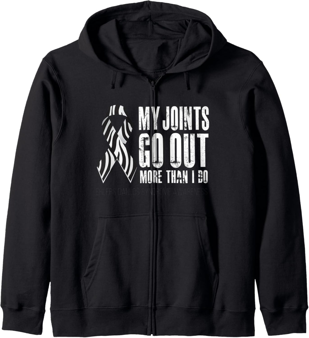 My Joints Go Out More Than I Do - Ehlers Danlos Syndrome Kapuzenjacke