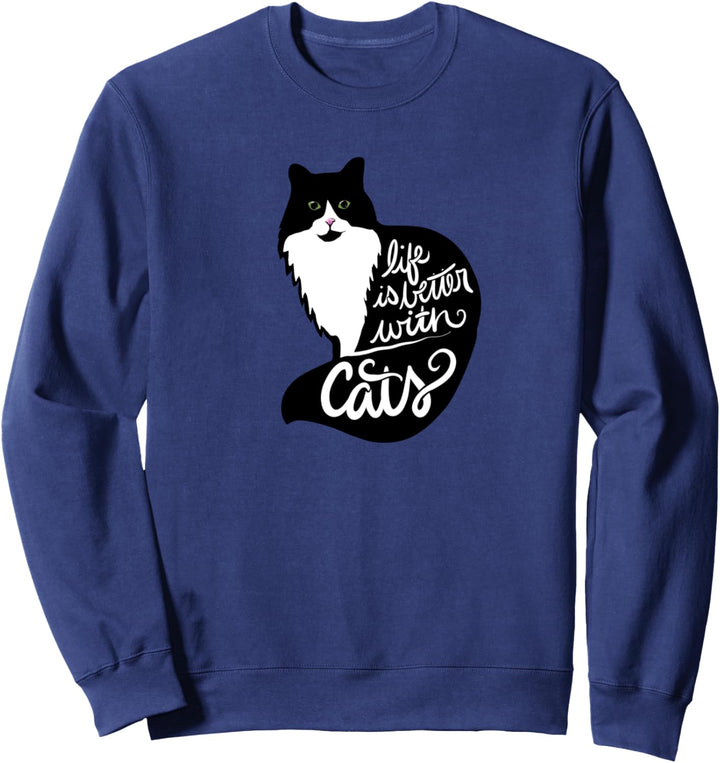 Tuxedo Cat Life is Better with Cats Smoking Katze Leben ist Sweatshirt
