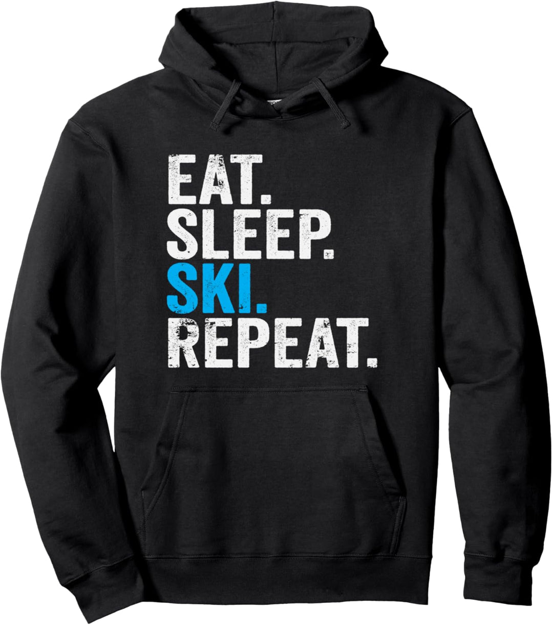 Eat Sleep Ski Repeat Snow Skiing Sport Pullover Hoodie