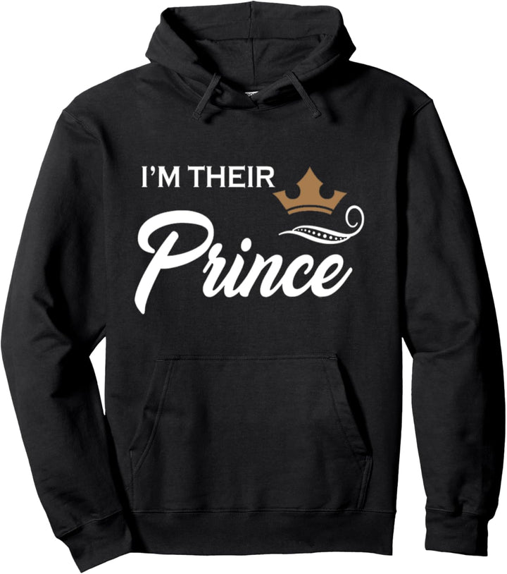 T-Shirt mit Aufschrift "I'm Their Prince" Pullover Hoodie