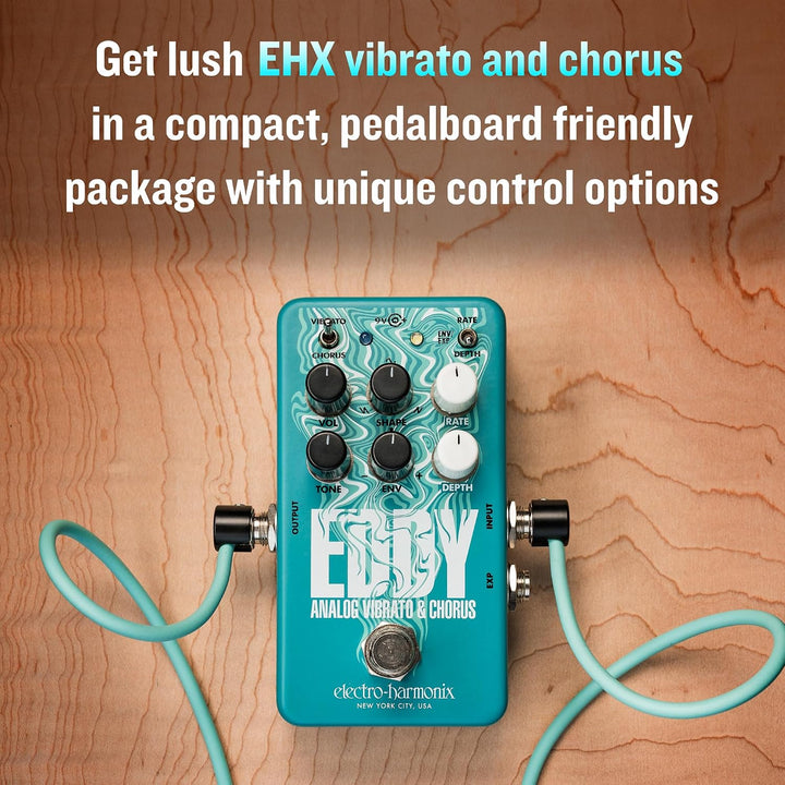 Electro Harmonix Eddy Vibrato &amp; Chorus