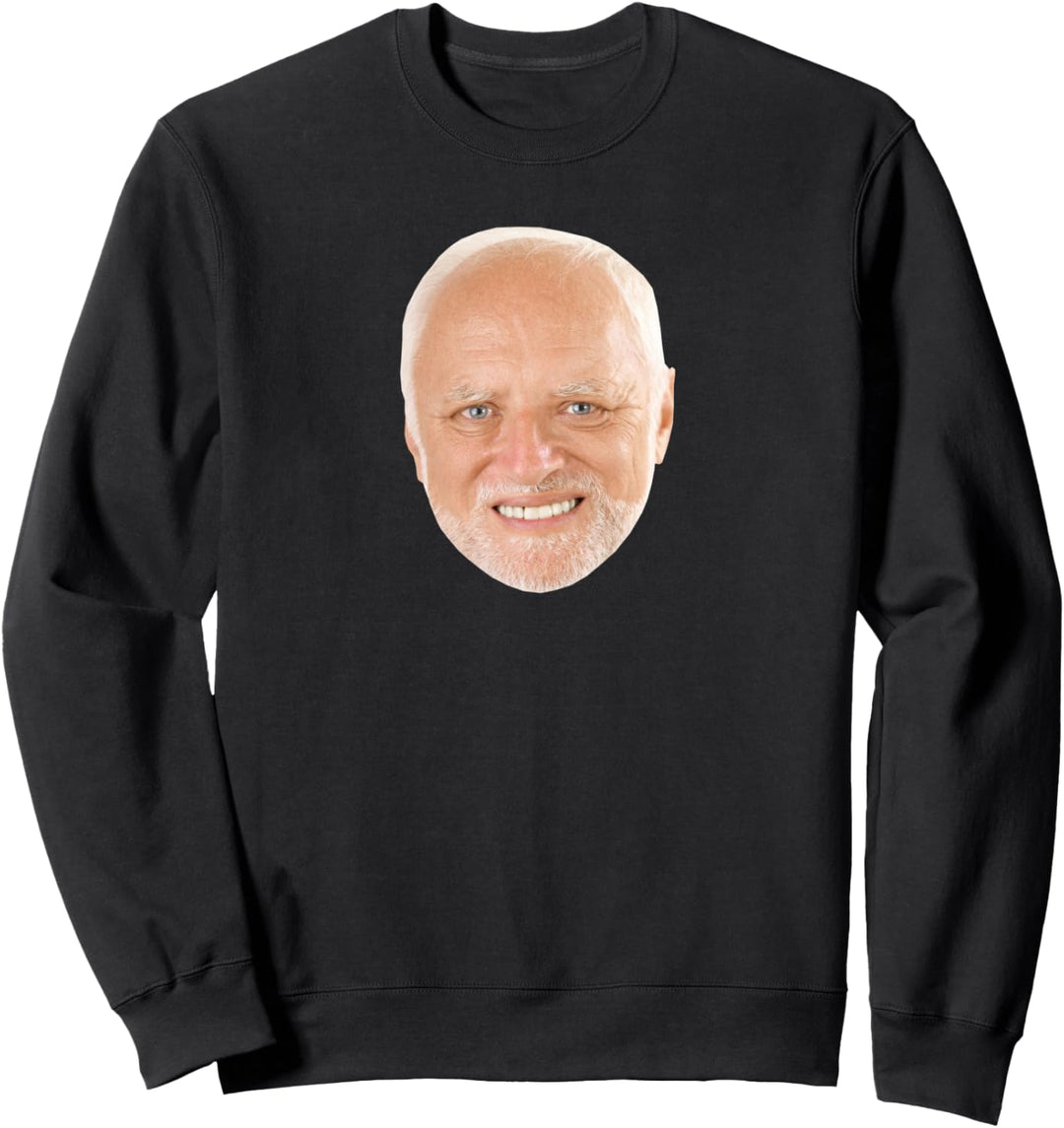 Hide The Pain Harold Old Man Smiling Dank Meme Trending Sweatshirt