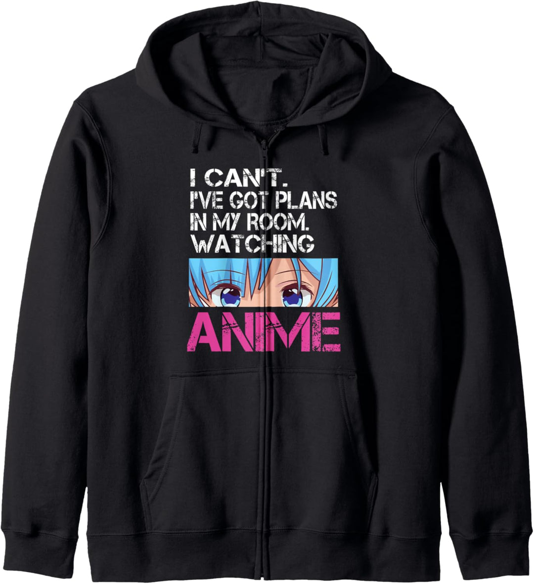 Ich kann nicht Ich habe Pläne, Anime Otaku Manga Teen Girls zu sehen Kapuzenjacke