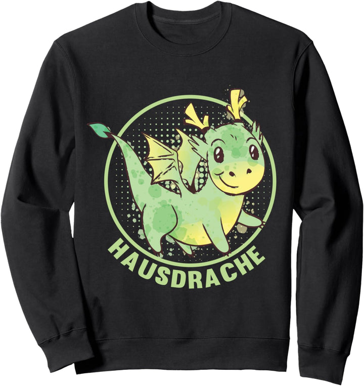 Ich bin ein Hausdrache Hausdrachen Drache Sweatshirt