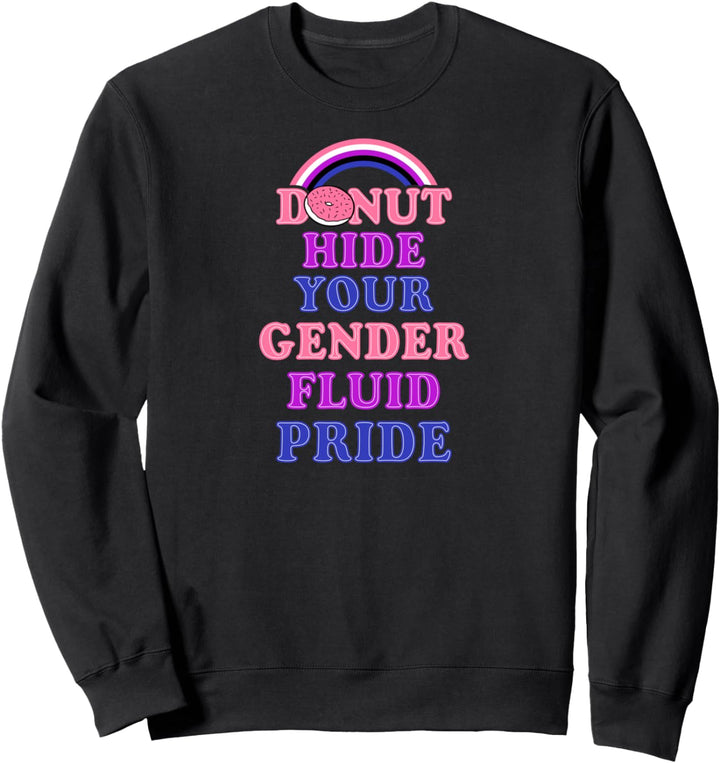 Donut Hide Your Genderfluid Pride Genderqueer Aesthetic Cute Sweatshirt