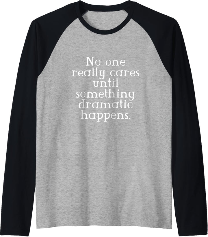 No One Really Care Aesthetic Emo Goth Punk Shirt Gift Raglan