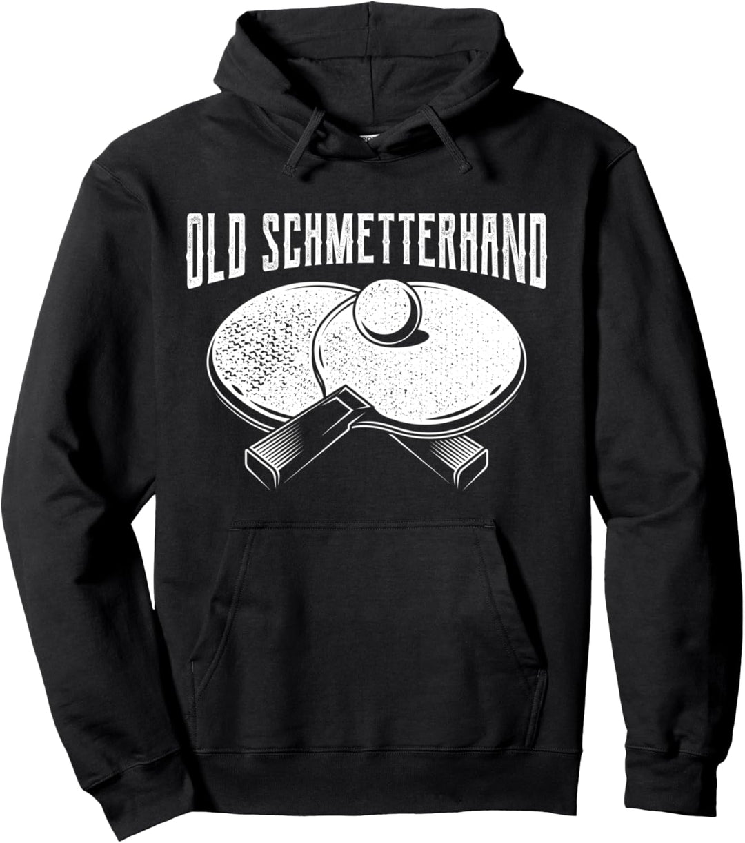 Old Schmetterhand I Tischtennis Ping Pong Sport Pullover Hoodie