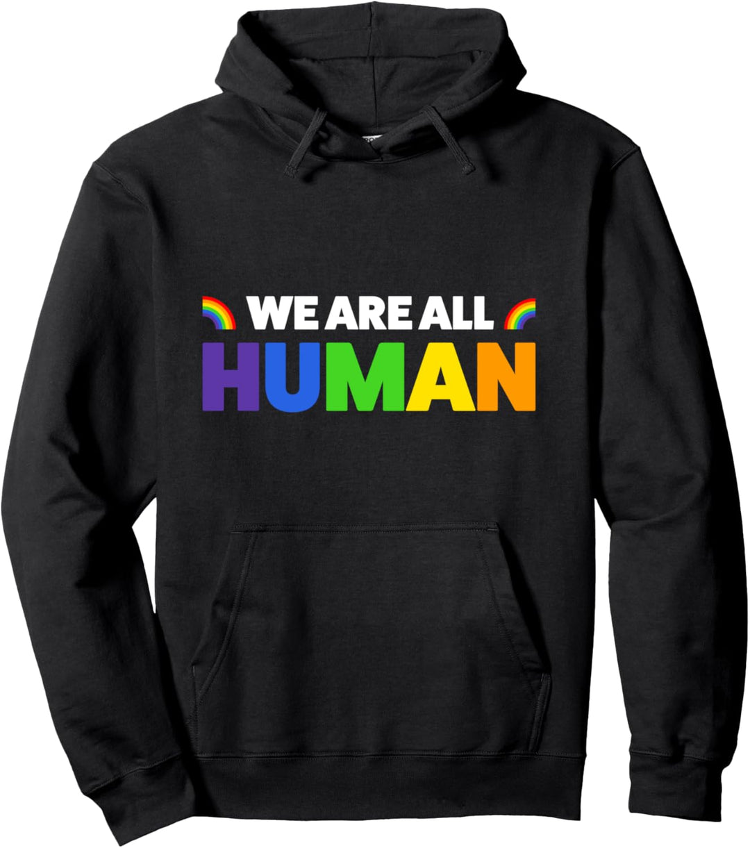 We are all human pride monat Pullover Hoodie