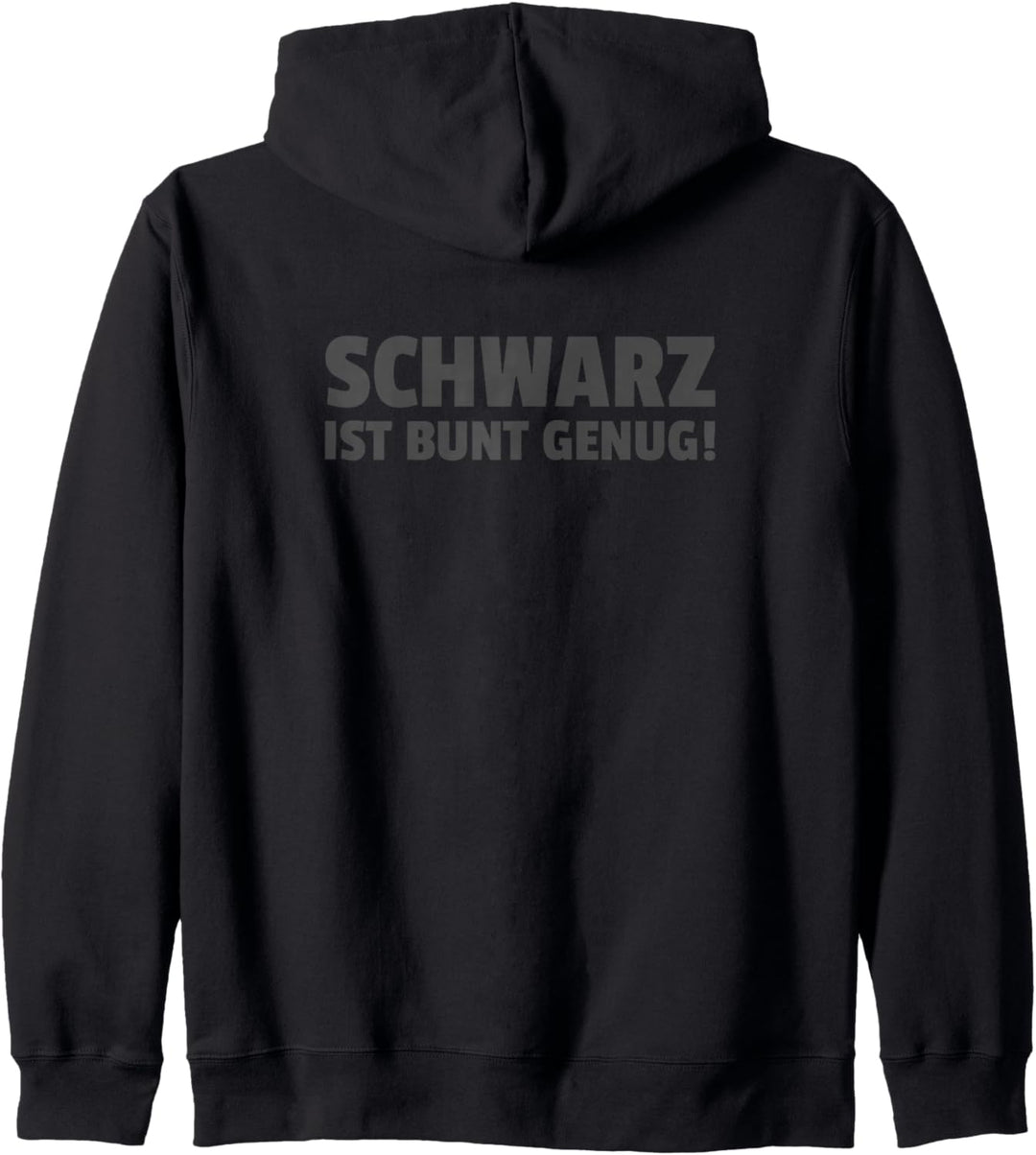 Schwarz Ist Bunt Genug Kapuzenjacke