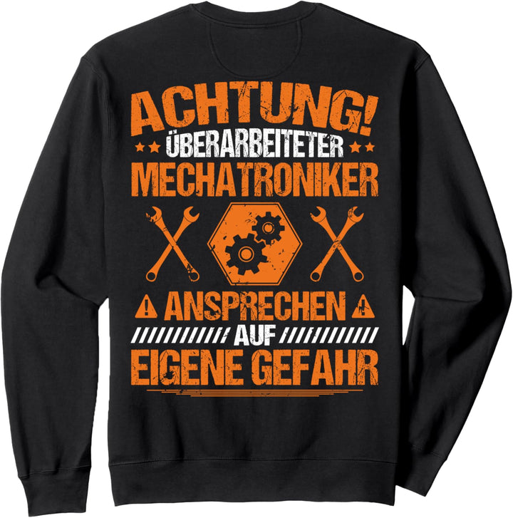 Mechatronik Überarbeitet Mechatronikerin Mechatroniker Sweatshirt