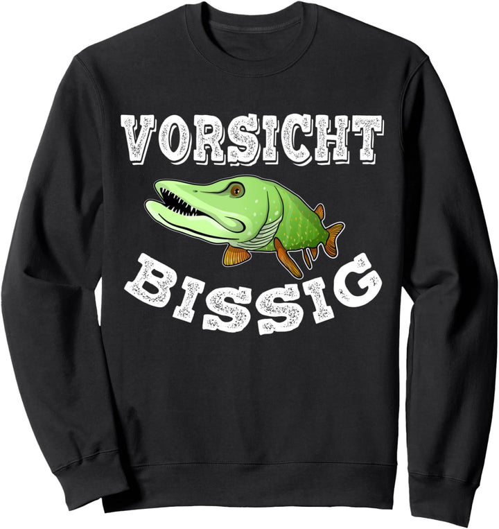 Vorsicht Bissig Fischen Lustig Angler Geschenk Angeln Hecht Sweatshirt