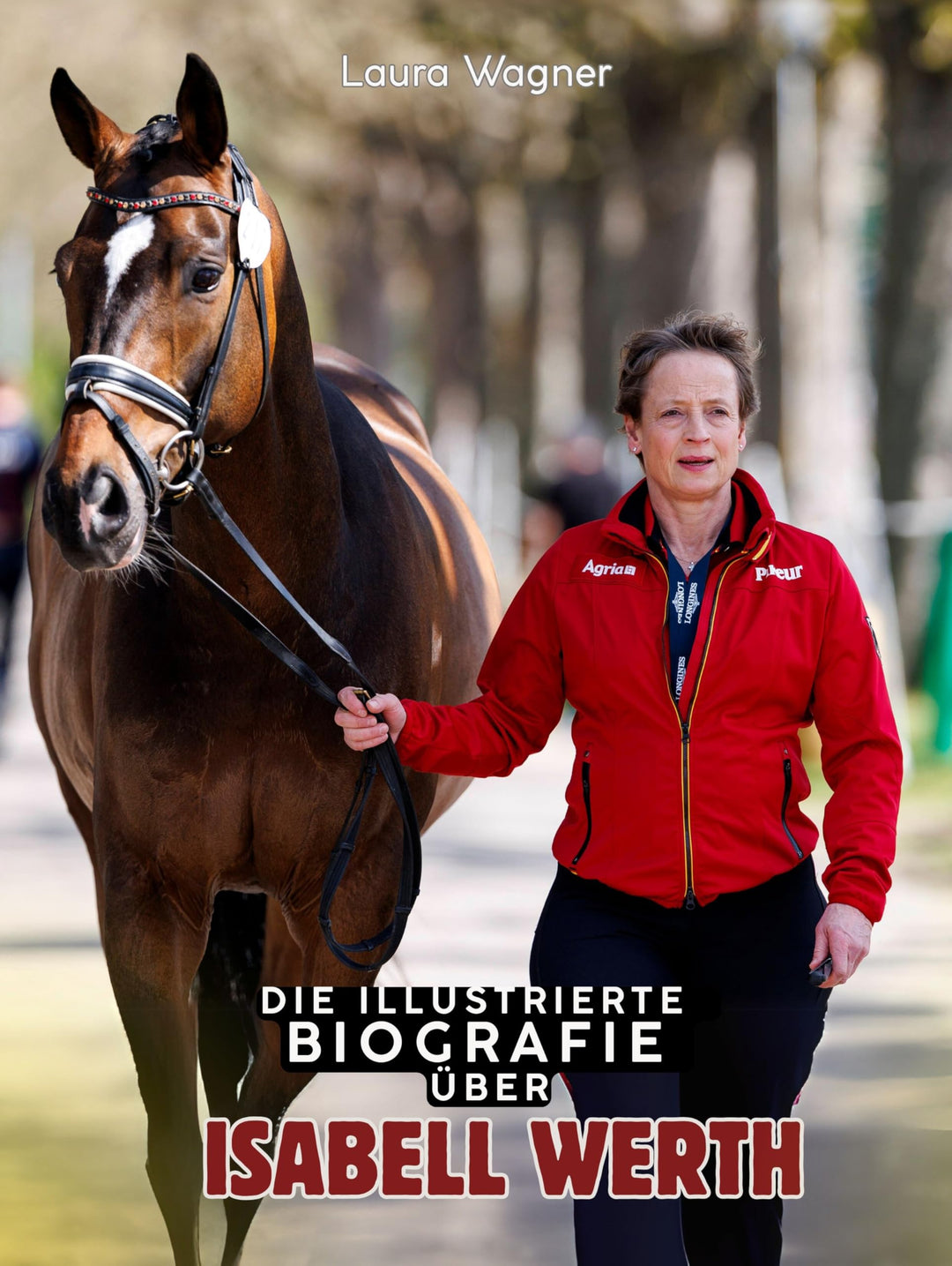 Die illustrierte Biografie über Isabel Werth: Komplett in Farbe, Taschenbuch
