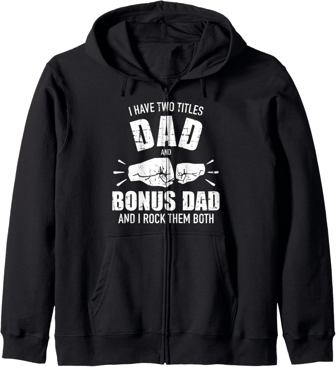 Zwei Titel Vater und Bonus Papa und rocke sie beide Fäuste Kapuzenjacke