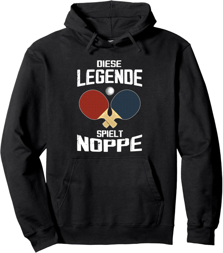 Tischtennis Belag Noppen kurz Legende spielt Noppe Pullover Hoodie