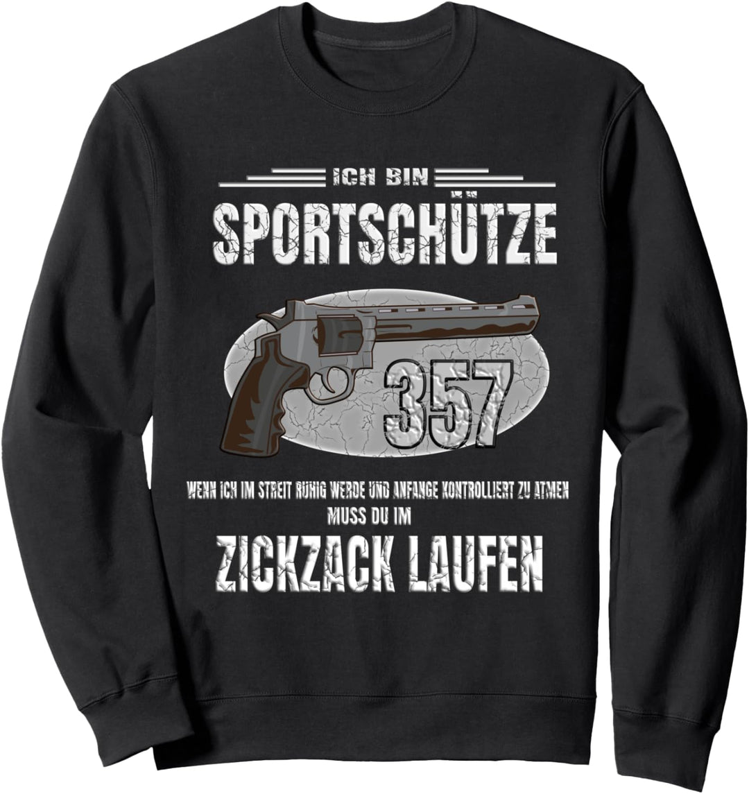 Schützenverein Schützenkönig Sportschützen in Schützenfest Sweatshirt