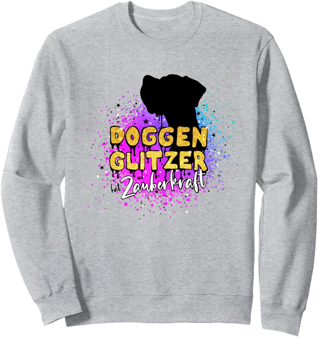 Deutsche Dogge - Doggenglitzer hat Zauberkraft Sternenhimmel Sweatshirt