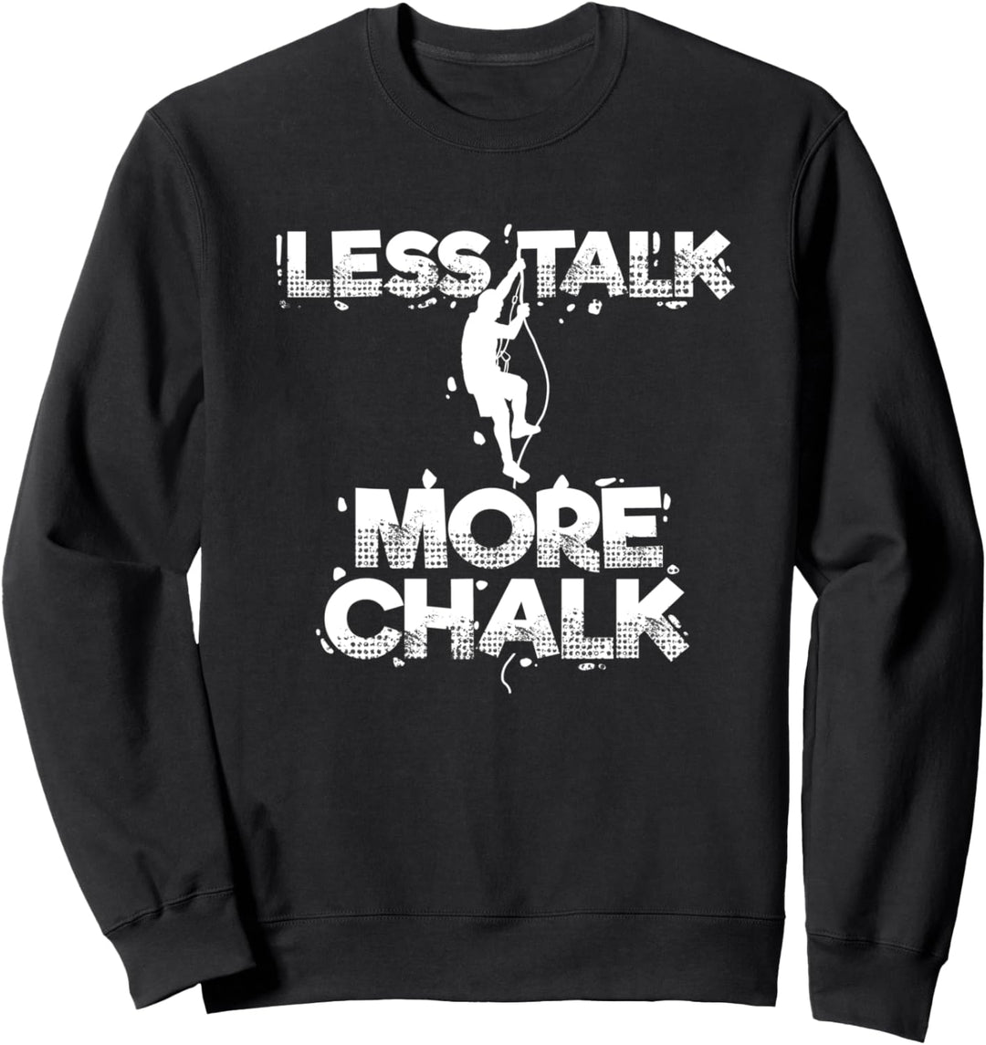 Mehr Kreidefelsen Klettern Geschenkprodukt Kletterbouldern Sweatshirt