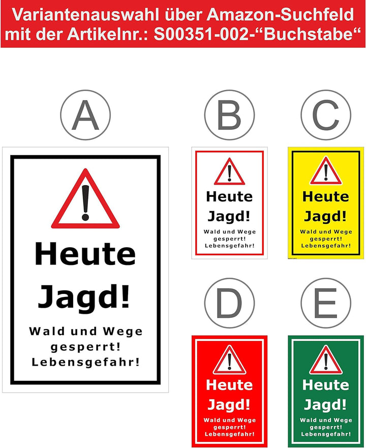 Melis Folienwerkstatt Schild Heute Jagd - 60x40cm - 3mm Aluverbund – 20 VAR S00351-002-C 60x40cm – A