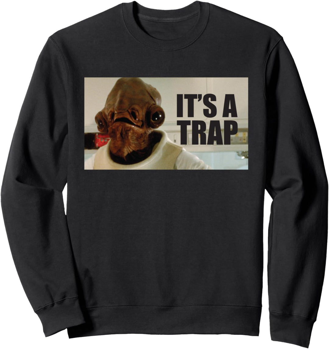 Star Wars Admiral Ackbar It's A Trap Meme Sweatshirt