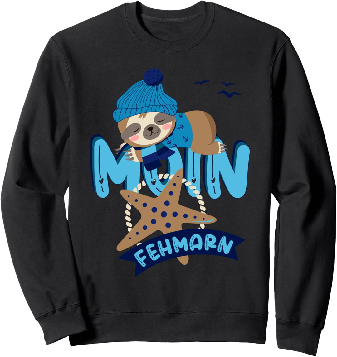 Fehmarn Moin Faultier Ostseeküste Meer Küste Strand chillen Sweatshirt