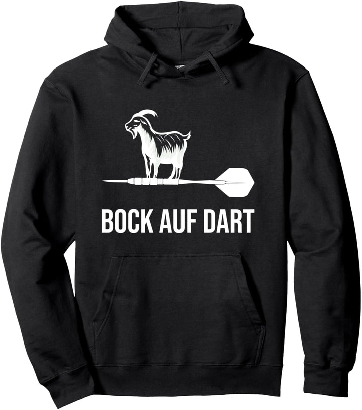 Bock auf Dart | Lustiges Darts Dartpfeil Geschenk Pullover Hoodie