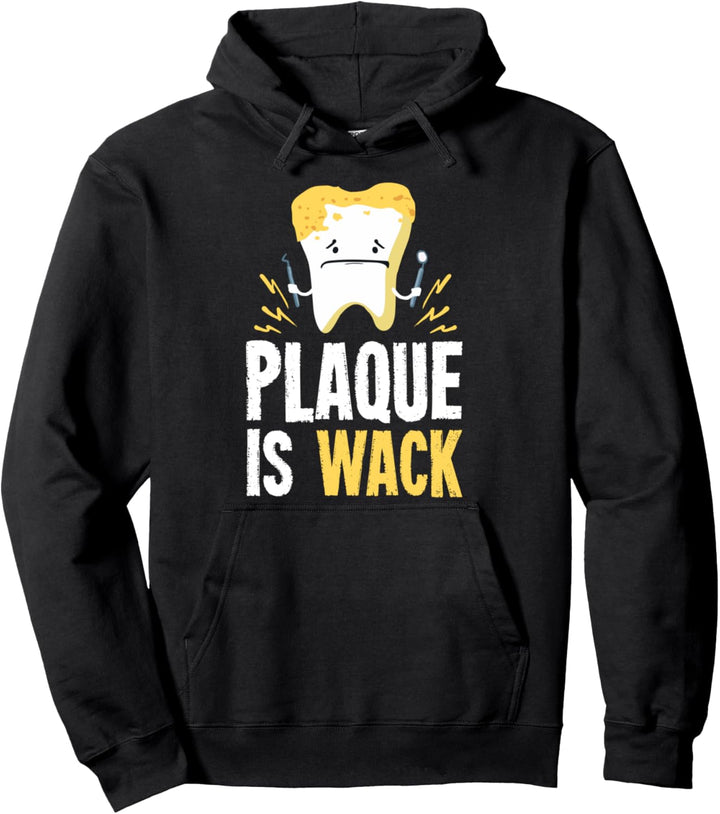 Plaque ist Schlecht Zitat für einen Zahnarzt Pullover Hoodie