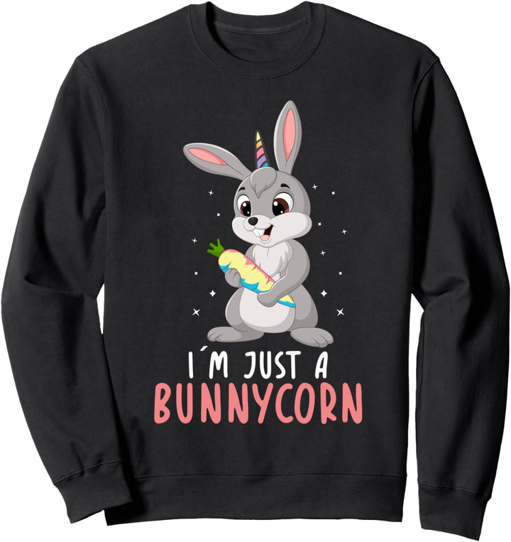 Ich bin nur ein Bunnycorn süsses Tier Kaninchen Einhorn Sweatshirt