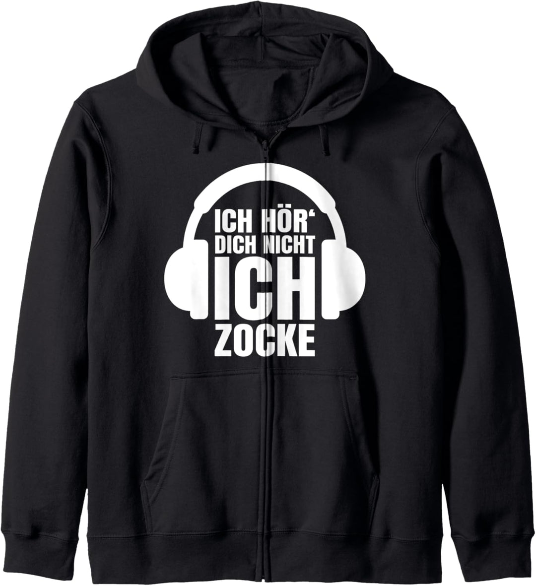 Gamer Geschenk Ich Hör' Dich Nicht Ich Zocke Kapuzenjacke