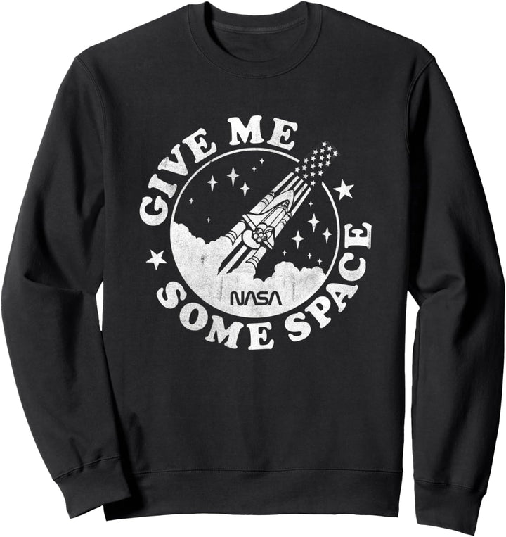 NASA Gib Mir Etwas Platz Sweatshirt