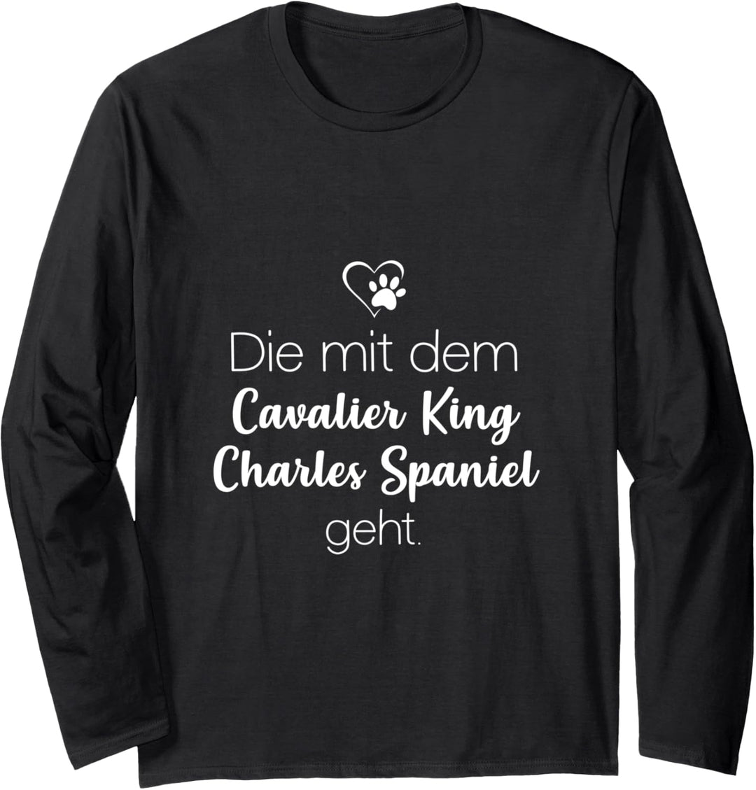 Die mit dem Cavalier King Charles Spaniel geht Langarmshirt