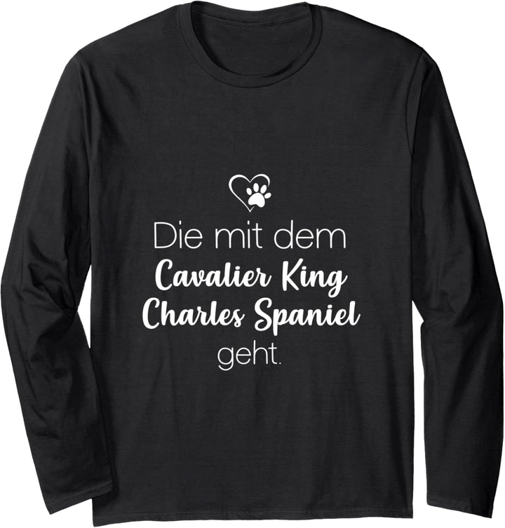 Die mit dem Cavalier King Charles Spaniel geht Langarmshirt