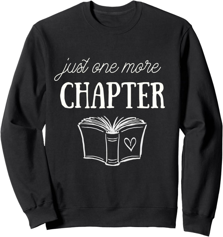 Lustiger nur noch ein Kapitel Buch Booklover Bookworm Nerd Sweatshirt