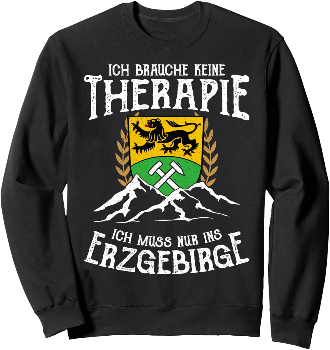 Erzgebirge Spruch Wappen Gebirge Erzgebirgler Ossi Sweatshirt