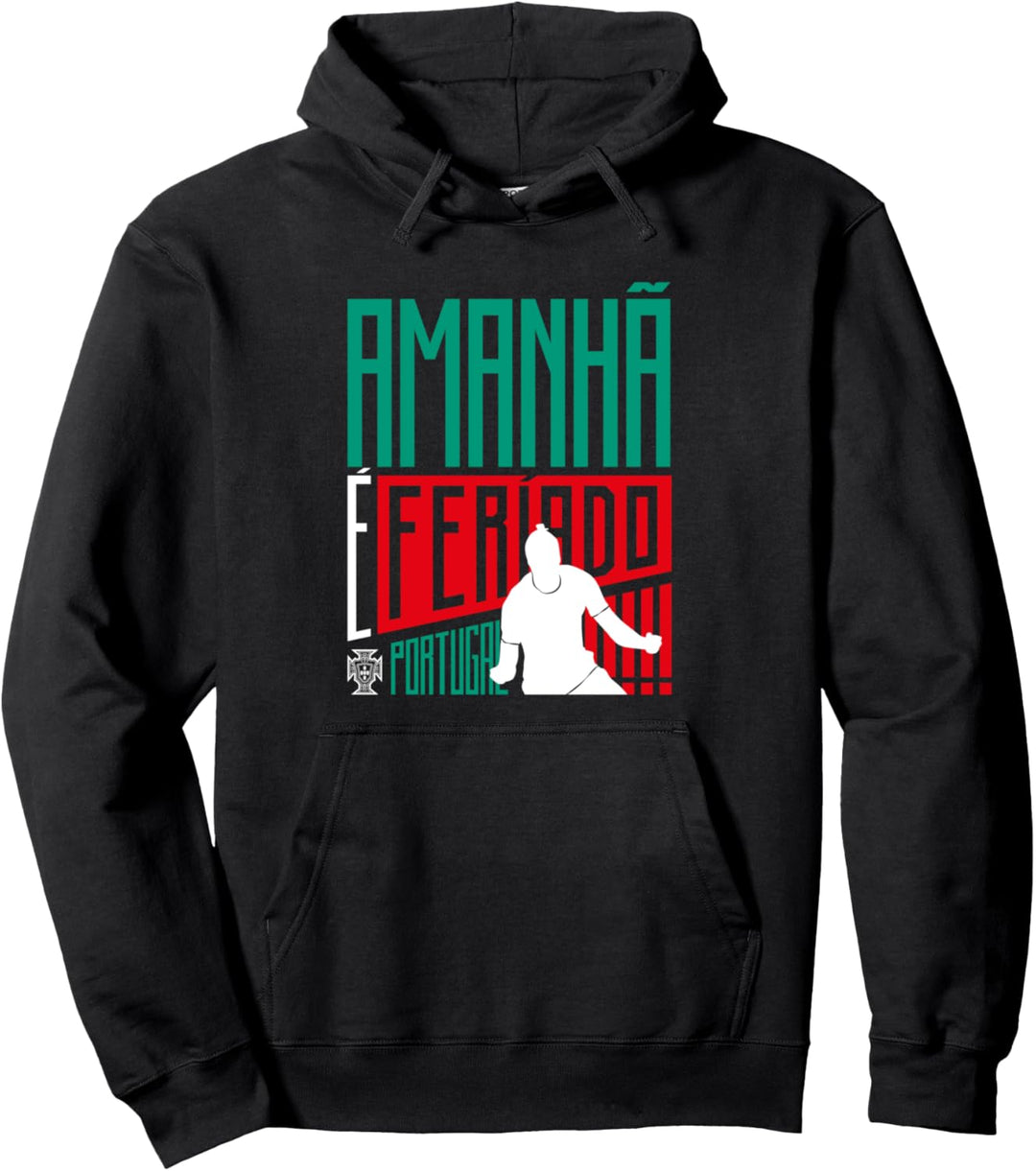 „Amanhã é Feriado“ Pullover Hoodie