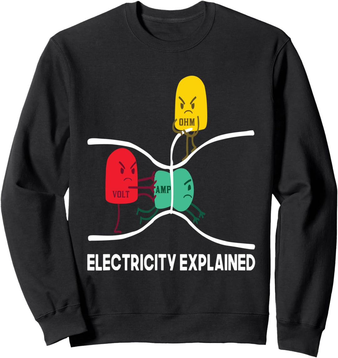 lustiges Elektriker Geschenk Volt Ohm Elektrizität erklärt Sweatshirt