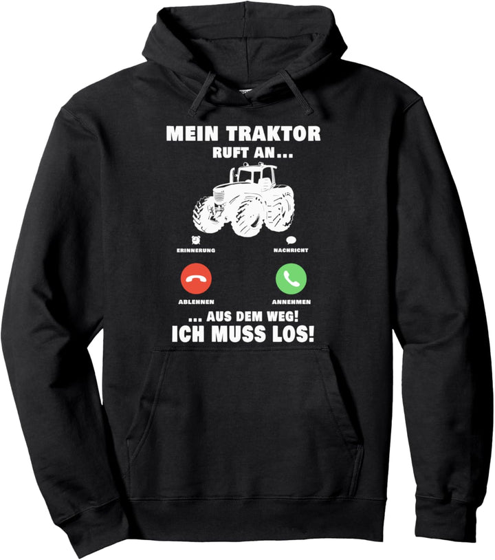 Mein Traktor ruft an Traktorfahrer Bauer Landwirt Geschenk Pullover Hoodie
