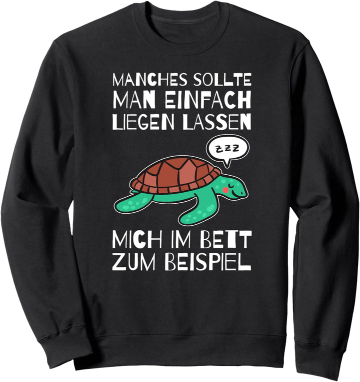 Lustiger Schlaf Spruch Schildkröte Nachthemd Schlafanzug Sweatshirt