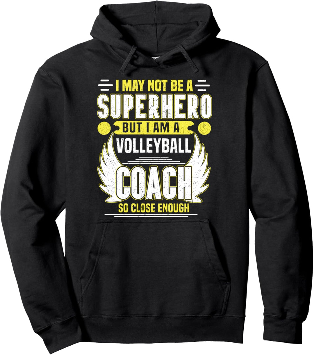 Ich bin kein Superheld, sondern ein Volleyballtrainer Pullover Hoodie