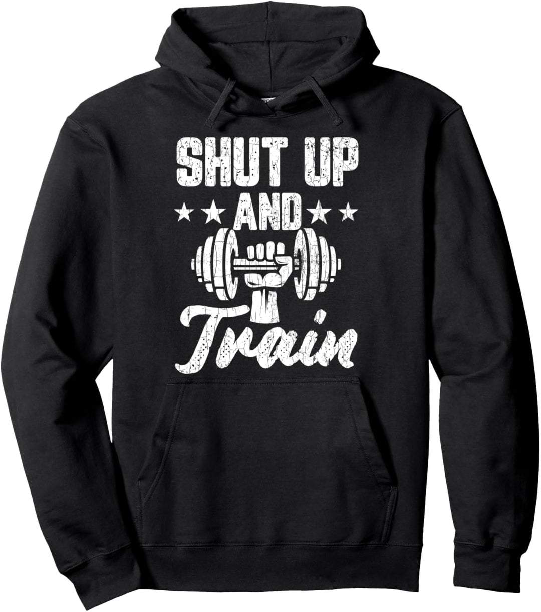 Lustige Motivationsgrafik für das Fitnessstudio mit der Aufschrift "Shut Up And Train". Pullover Hoo