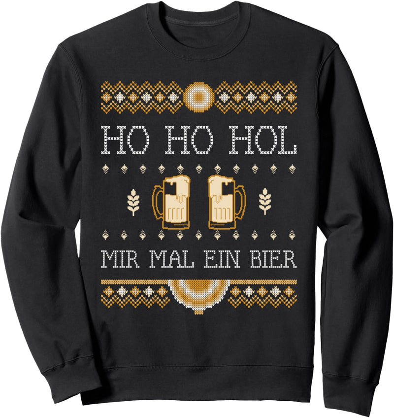 Ho Ho Hol Mir Mal Ein Bier - Bier Spruch zu Weihnachten Sweatshirt