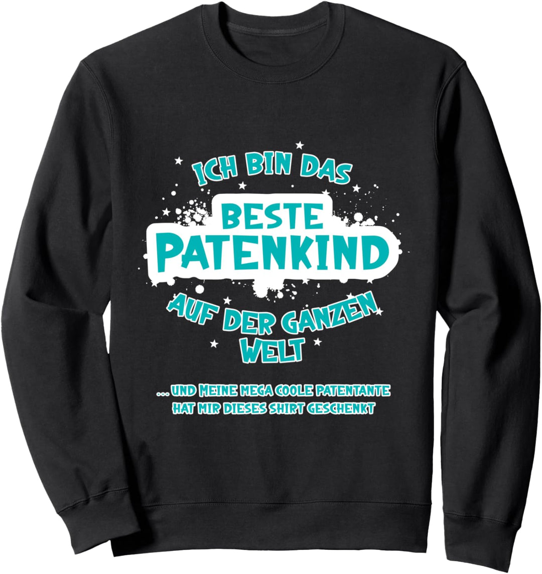 Von cooler Tante für das beste Patenkind der Welt Sweatshirt