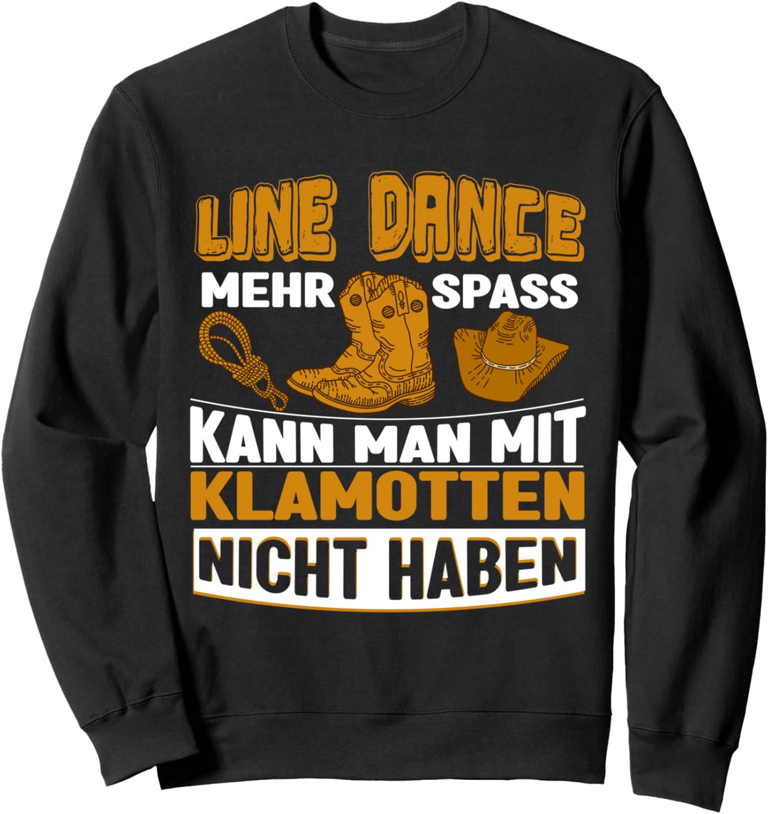 Line Dance Cowboystiefel Meisten Spass mit Klamotten Sweatshirt
