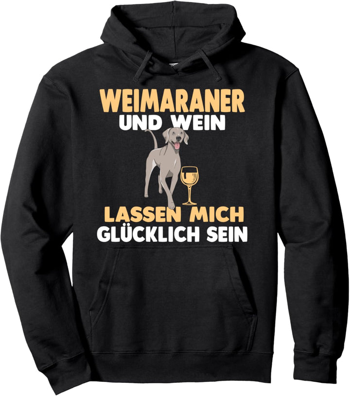 Weimaraner und Wein Pullover Hoodie