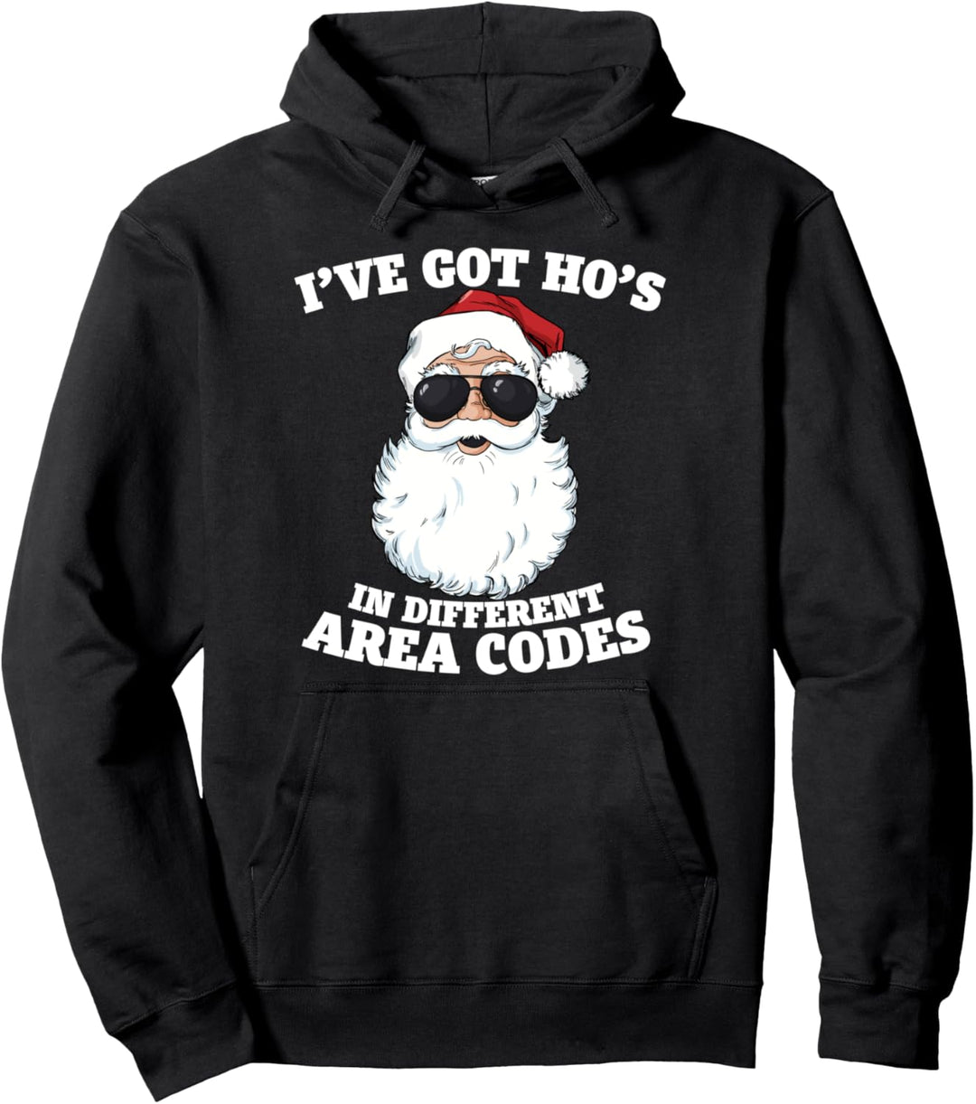 I've Got Ho's In Different Area Codes Lustiger Weihnachtsmann Pullover Hoodie
