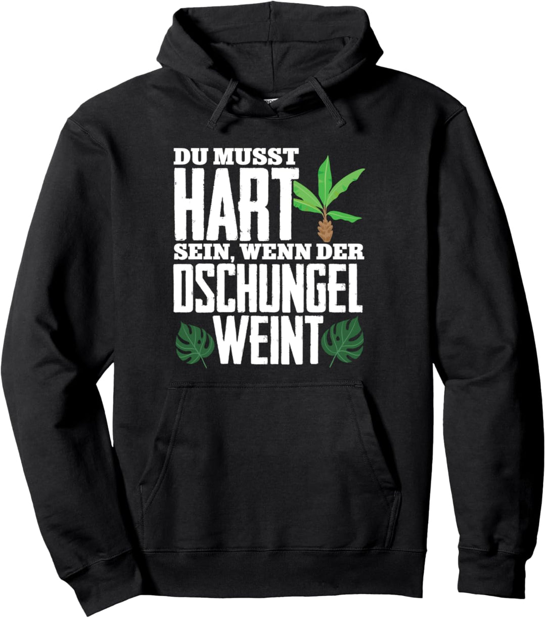 Du musst hart sein, wenn der Dschungel weint Panama 2022 Pullover Hoodie