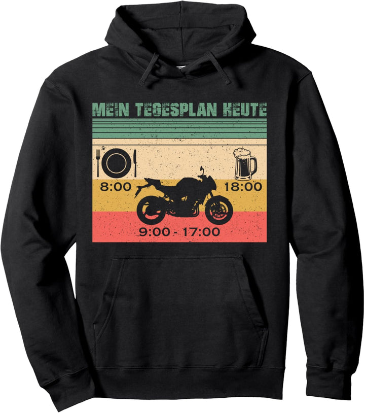 Motorrad Tagesplan Bier Motorradfahrer Biker Pullover Hoodie