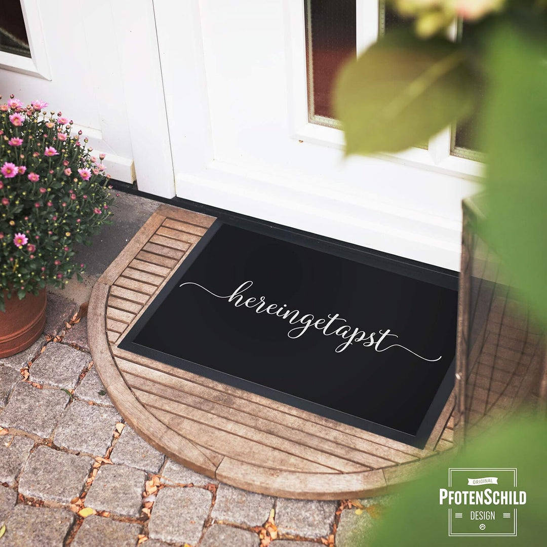 Fussmatte mit schönem Spruch - Hereingetapst - 60 x 40 cm - Fussabtreter für Tierfreunde Familie mit
