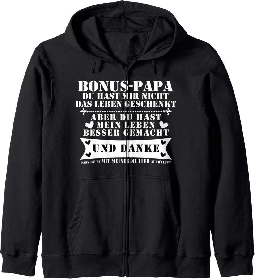 Bonus Papa - Vatertag - Stiefvater - Liebe- Tochter - Sohn Kapuzenjacke